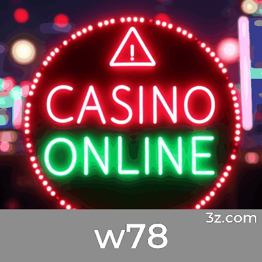 w78: Plataforma Líder em Cassino e Apostas