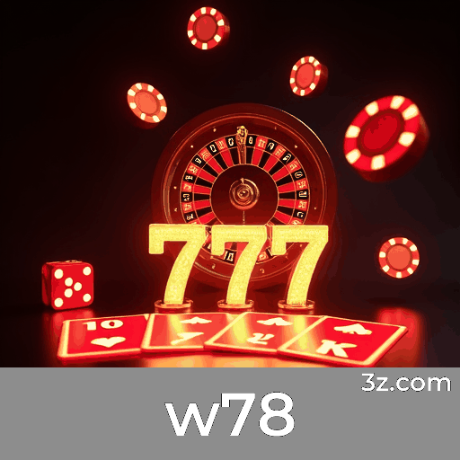 w78: Plataforma Líder em Cassino e Apostas